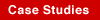 Case Studies