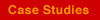 Case Studies
